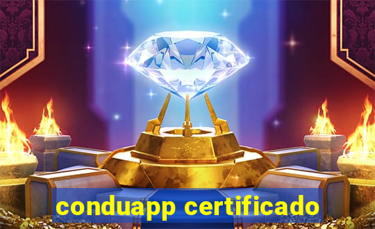 conduapp certificado